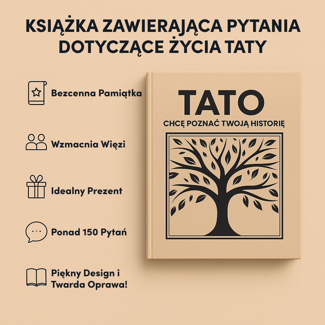 TATO chcę poznać Twoją historię - Książka na Pokolenia