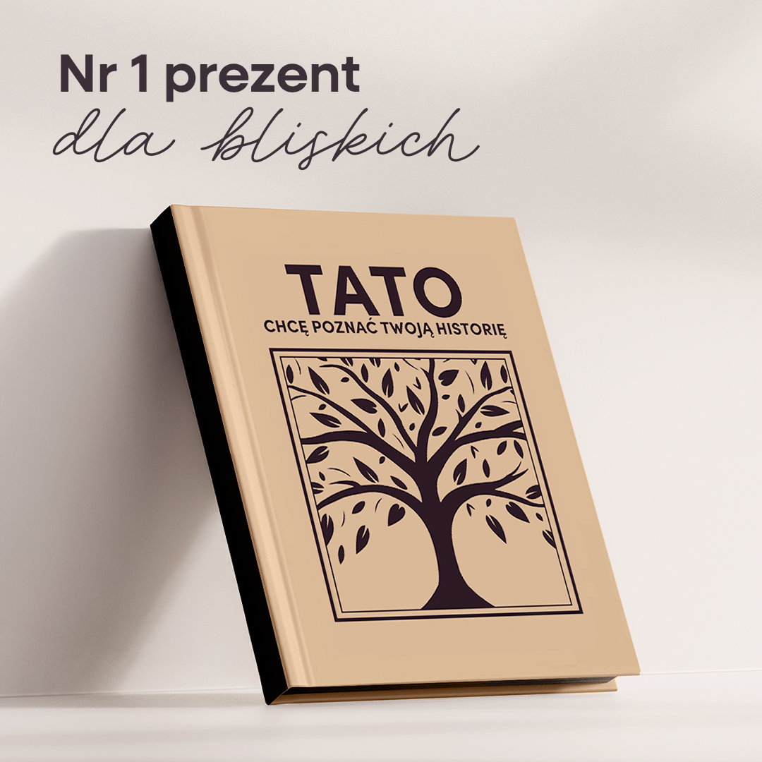 TATO chcę poznać Twoją historię - Książka na Pokolenia