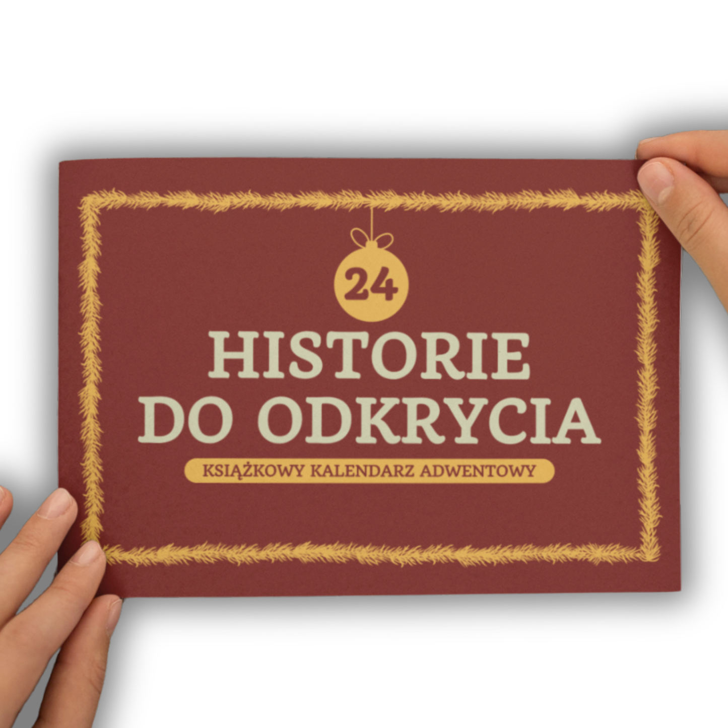24 Historie do Odkrycia - Książkowy Kalendarz Adwentowy