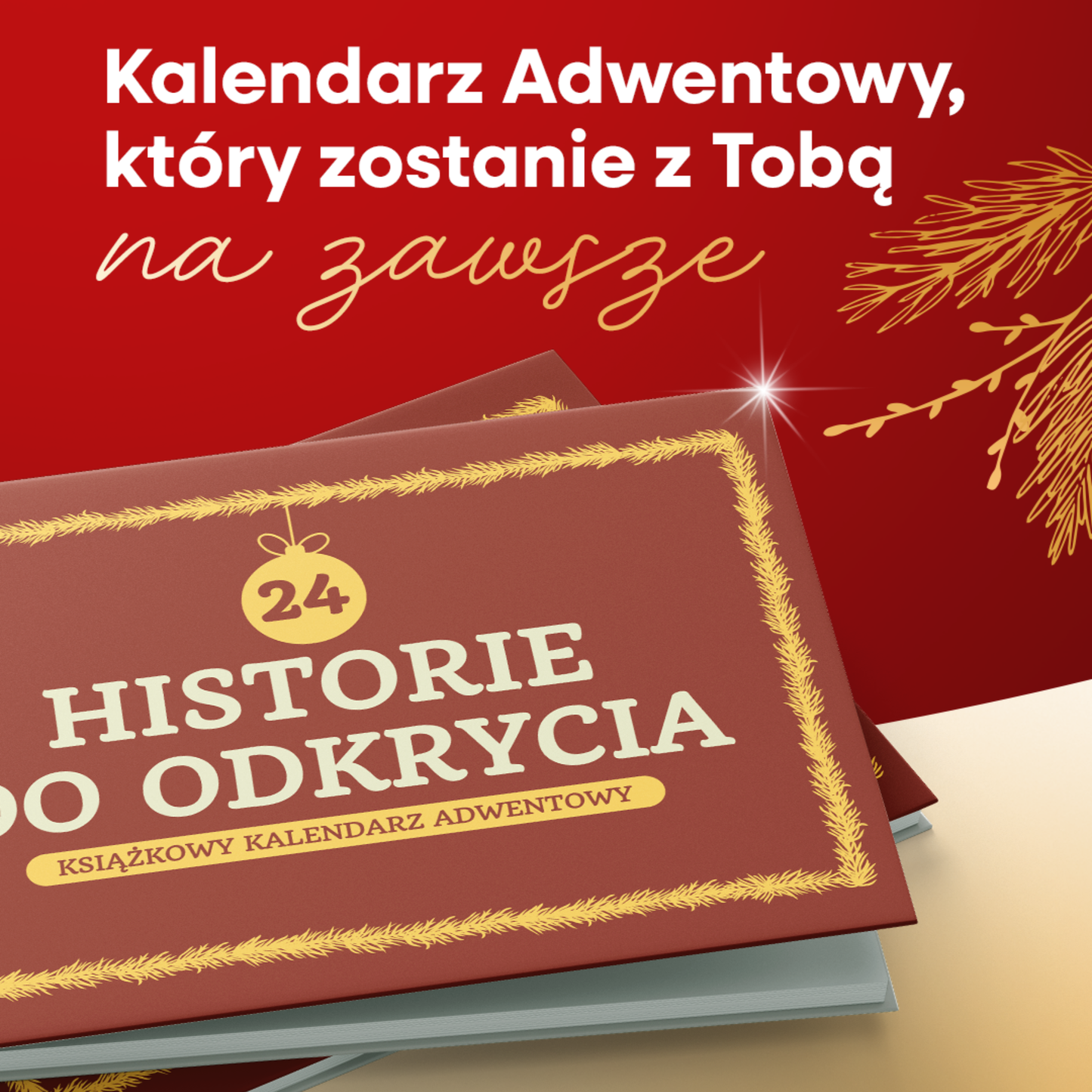 24 Historie do Odkrycia - Książkowy Kalendarz Adwentowy