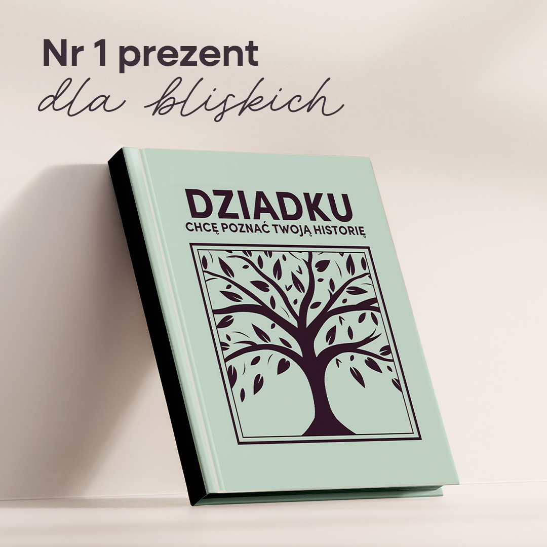 DZIADKU chcę poznać Twoją historię  - Książka na Pokolenia
