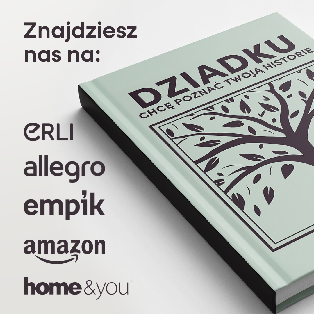 DZIADKU chcę poznać Twoją historię  - Książka na Pokolenia