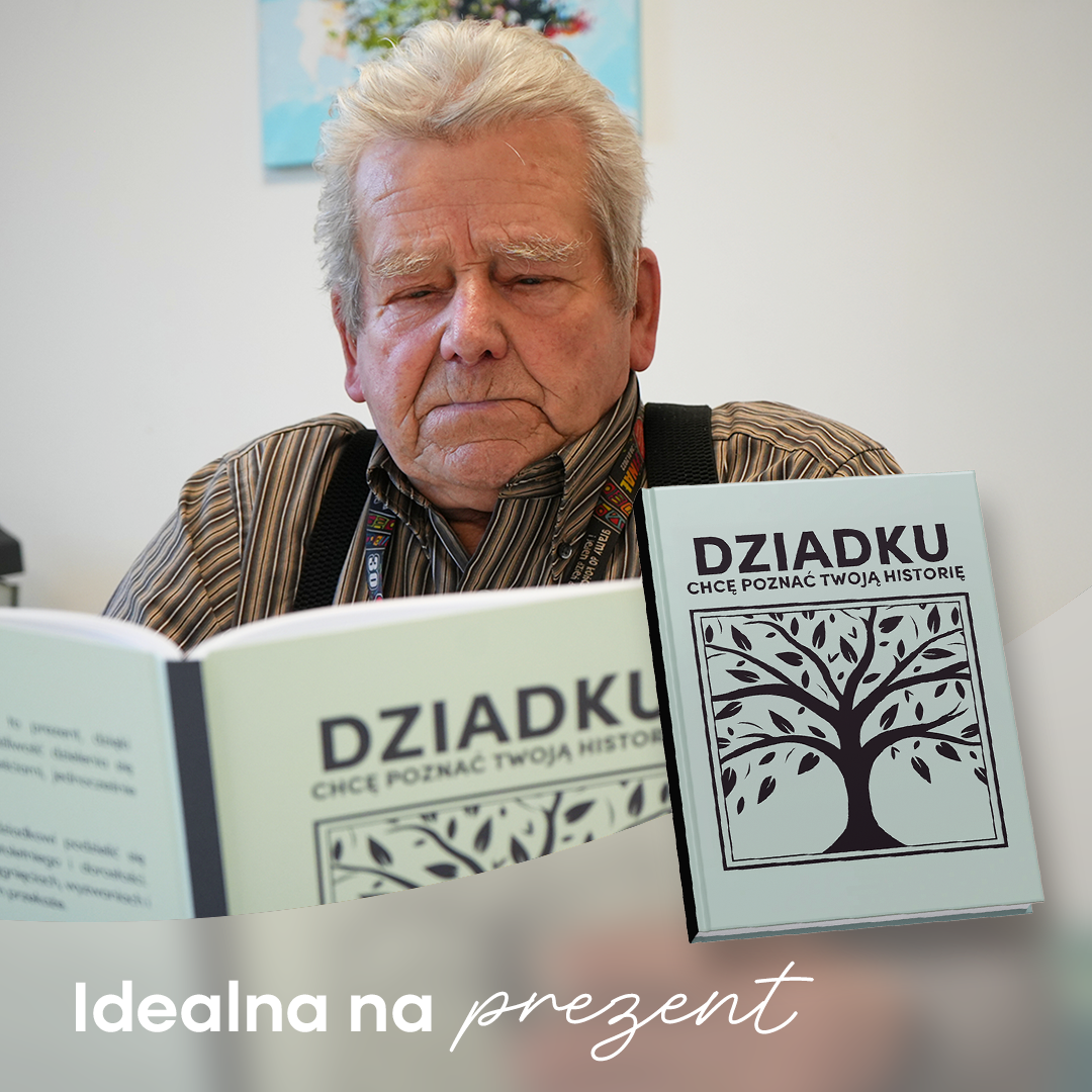 DZIADKU chcę poznać Twoją historię  - Książka na Pokolenia